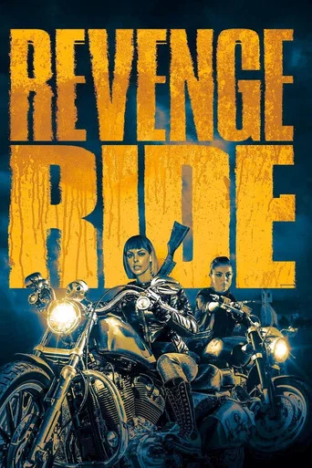 Regarder Revenge Ride en streaming complet