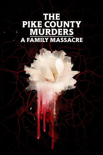 Regarder The Pike County Murders: A Family Massacre en streaming complet