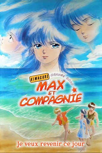 Regarder Max et compagnie : Je veux revenir à ce jour en streaming complet