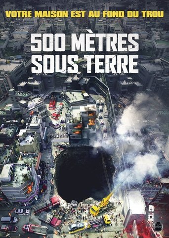 Regarder 500 mètres sous terre en streaming complet